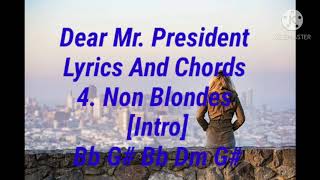 Dear Mr. President (Lyrics And Chords) - 4 Non Blondes