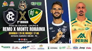 REMO X MONTE RORAIMA || BAENÃO || COPA NORTE  - 2026 || 2ª RODADA
