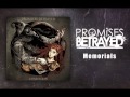 Promises Betrayed - Memorials 