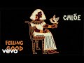 Chlöe - Feeling Good Instrumental (Remake)