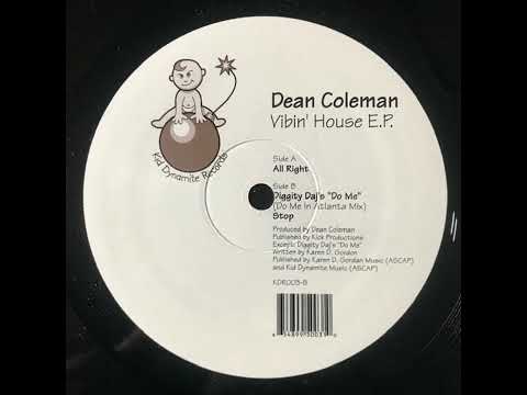 Dean Coleman - Diggity Daj's "Do Me" (Do Me In Atlanta Mix)