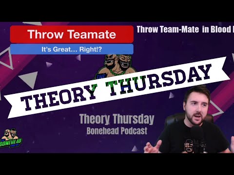 Throwing Team-Mates in Blood Bowl 2020 - Theory Thursday (Bonehead Podcast)
