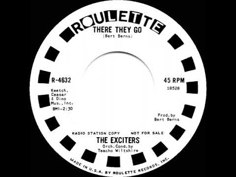 1965 Exciters - There They Go (“Here Comes The Night”) (mono 45)