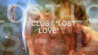 Cyclus - Lost love