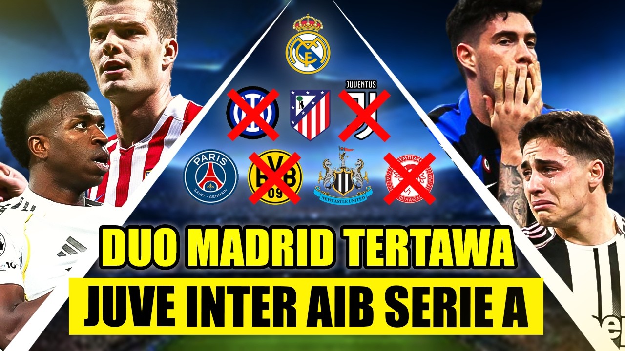 PLAY OFF UCL: REAL MADRID DAN ATLETICO LOLOS, SEDANGKAN JUVENTUS DAN INTER JADI AIB SERIE A WKWKWK
