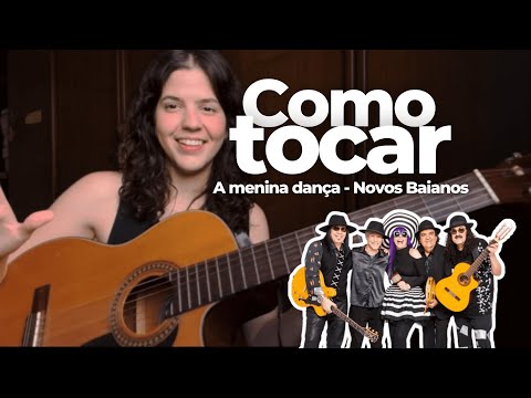 A Menina Dança - Os Novos Baianos