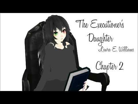 The Executioners Daughter - Chapter 2