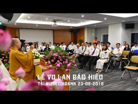 Lễ Vu Lan báo hiếu tại Ngân hàng Vietcombank 23-08-2018 