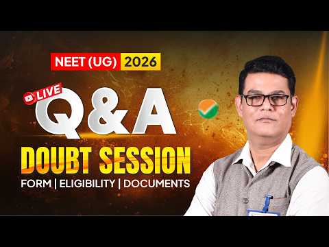 Everything You Need for NEET 2026! 📝 Eligibility, Docs & Form Guide | Live Doubt Session