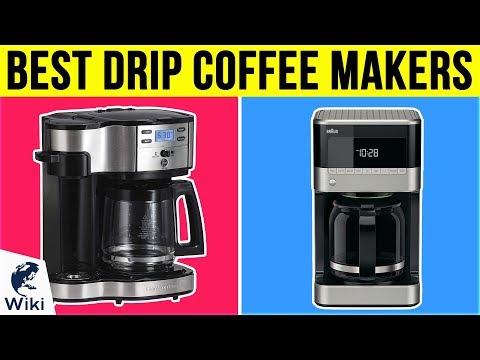 10 Best Drip Coffee Makers