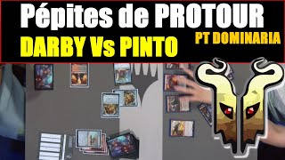 Pépites de Pro Tour  W.Darby vs G.Pinto Finale PT Dominaria Magic:the gathering