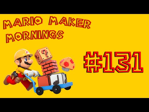 Mario Maker Mornings: Part 131 [Trust The Arrows]