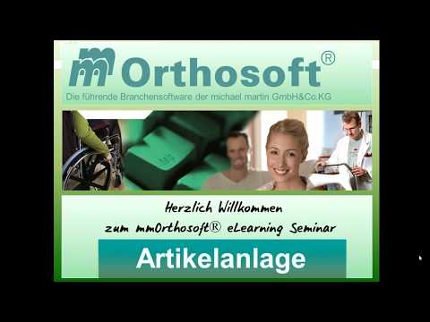 mmOrthosoft® Videoseminar: "Artikelanlage"