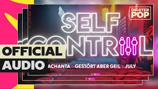 Kadr z teledysku Self Control tekst piosenki Pachanta & Gestört aber GeiL & July
