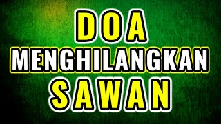 Download lagu Doa Menghilangkan Sawan | Arab Latin & Artinya mp3