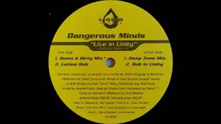 Dangerous Minds - Live In Unity (Deep Zone Mix)