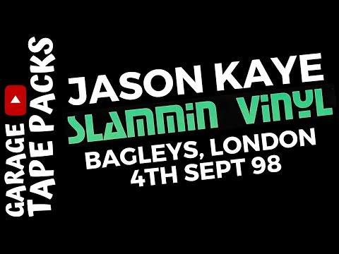 Jason Kaye | Slammin Vinyl | 4th September 1998 | Bagleys | UK Garage Mix