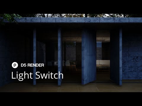 D5 Render 1.6.2  | Light Switch