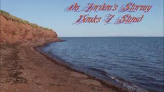 On Jordan&#39;s Stormy Banks I Stand - Jars of Clay