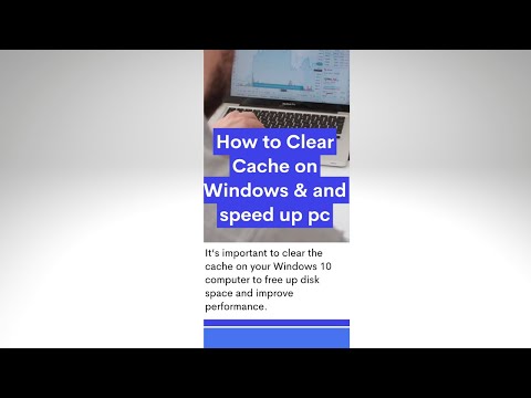 how to clear cache in windows to improve performance  and speed up pc