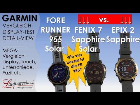 GARMIN FORERUNNER 955 SOLAR vs. FENIX 7 Sapphire Solar vs. EPIX 2 Sapphire - VERGLEICH & FAZIT