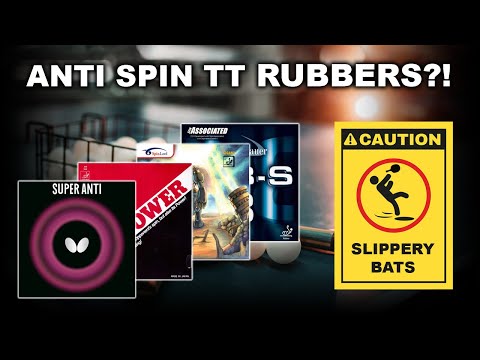 What are Anti Spin Table Tennis Rubbers and which are the best?