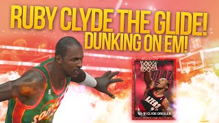 NBA 2K15 My Team RUBY CLYDE DUNKING ON EM! OH BABY!