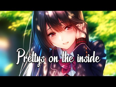 Nightcore - Pretty's on the inside (Lyrics)