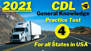 2021 CDL GENERAL KNOWLEDGE PRACTICE TEST PART 4 (Questions & Answers)