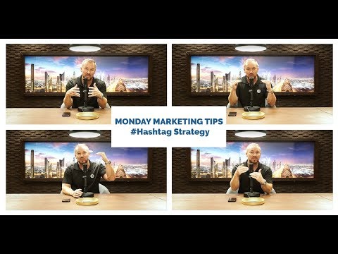 Monday Marketing Tips - #Hashtag Strategy