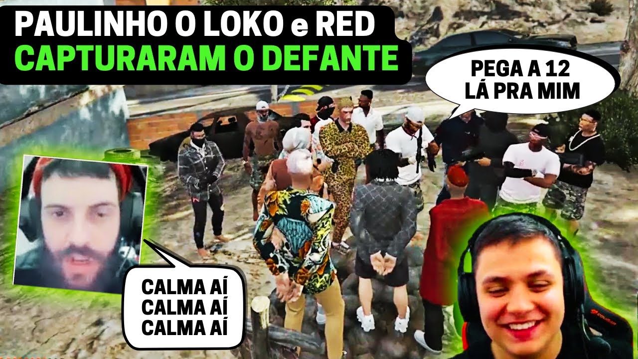 PAULINHO O LOKO e RED BEIRAMAR PEGARAM o DEFANTE na FAVEL4 - GTA RP