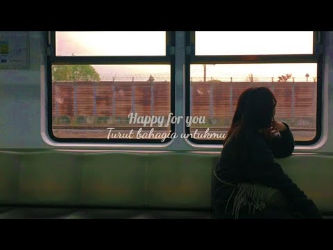 Hanin Dhiya & Lukas Graham - Happy For You | Lirik Terjemahan Indonesia