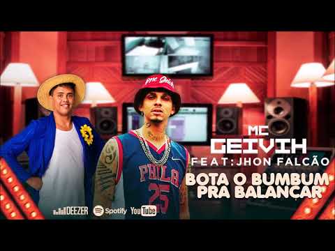 MC GEIVIH E REI DA CACIMBINHA - BOTA O BUMBUM PRA BALANÇAR- AUDIO OFICIAL