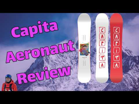 The 2025 Capita Aeronaut Snowboard Review