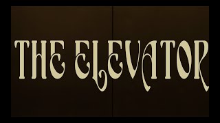 The Elevator | Short Film