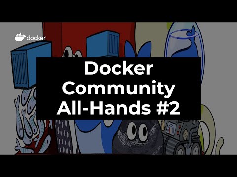 Docker Community All-Hands #2
