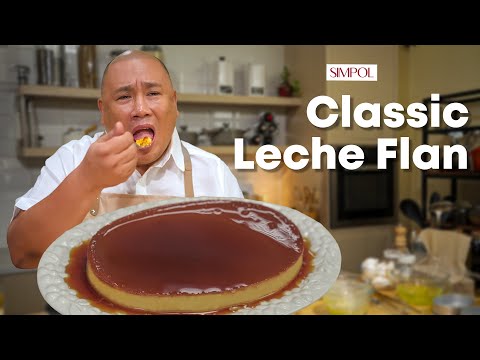 Leche Flan Recipe, classics are still the best | Chef Tatung