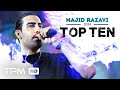 Majid Razavi - Top Persian Music - تاپ ۱۰ مجید رضوی