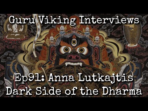 Ep91: Dark Side of the Dharma - Anna Lutkajtis