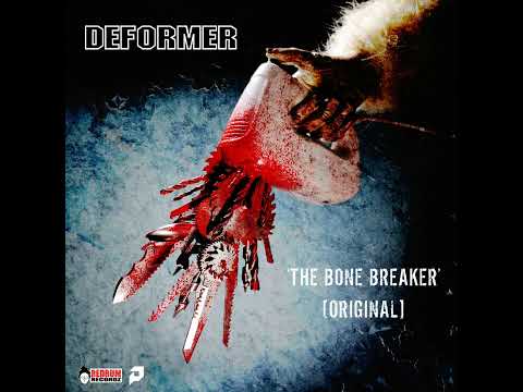 Deformer - The Bone Breaker