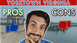 Living in Yorktown Virginia Pros and Cons (YORK COUNTY VA)