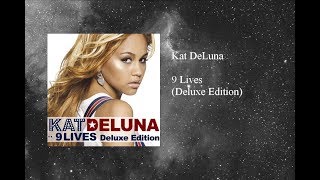 Kat DeLuna - 9 Lives (Deluxe Edition)