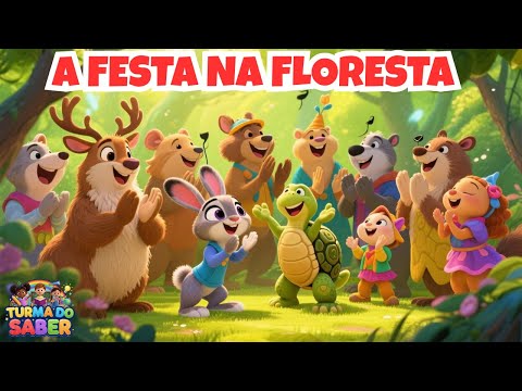 MÚSICA INFANTIL - A FESTA NA FLORESTA