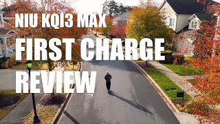 NIU KQI3 MAX First Charge Review and Update