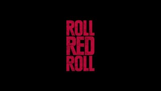 Roll Red Roll 2019 Trailer - Now available on NETFLIX