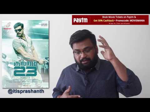 Kuttram 23 review by prashanth
