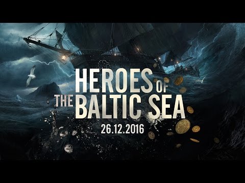 Heroes of the Baltic Sea alkaa 26.12.