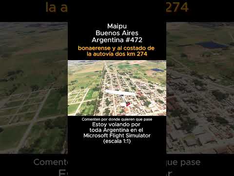 Maipu, Buenos Aires desde el Microsoft Flight Simulator #maipu #buenosaires #msfs #joaha45