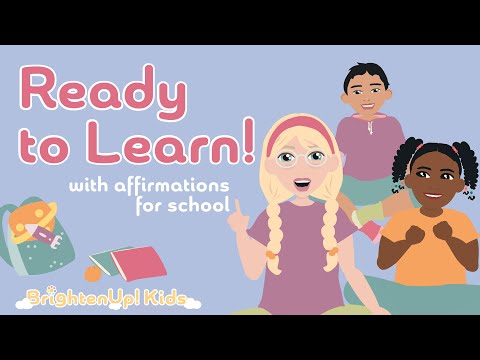 Get Ready To Learn! Positive Affirmations For A Great Day Of School! **Perfect For Back-To-School!**