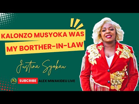 EP 46 || JUSTINA SYOKAU || Kalonzo Musyoka was my Brother-in-law.